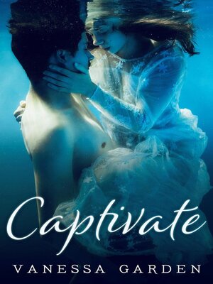 cover image of Captivate